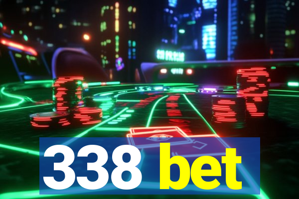 338 bet